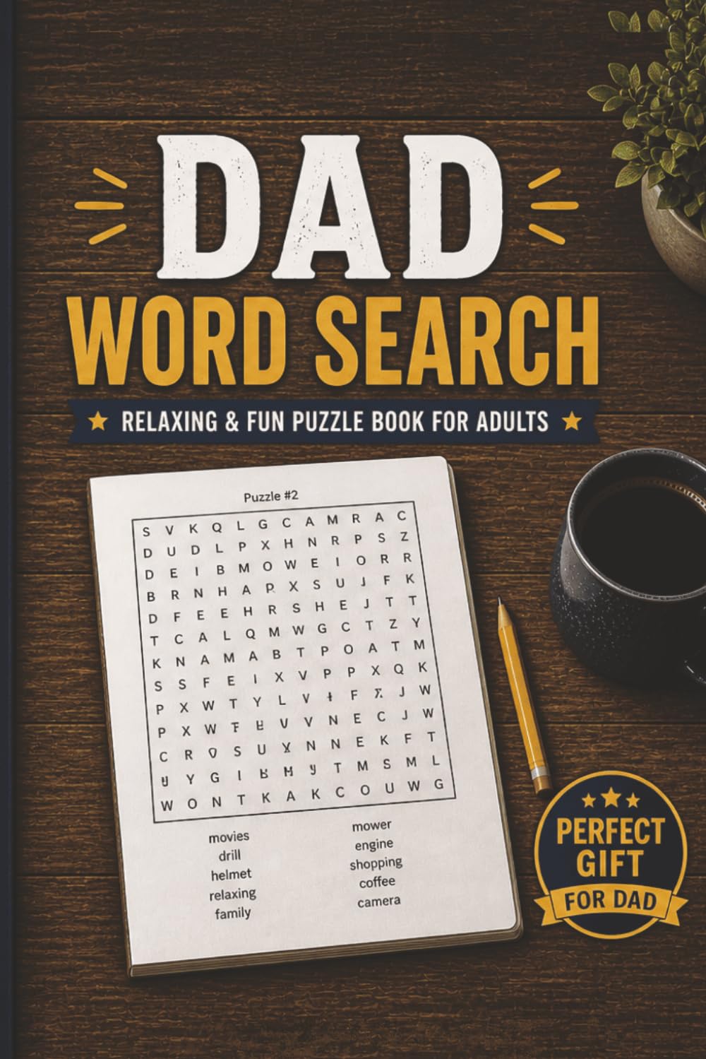 Dad Word Search: Word Search Puzzle Book for Adults with 1000+ Dad-Themed Words, Relaxing Brain Games, Easy-to-Read Layouts and Solutions Inc
