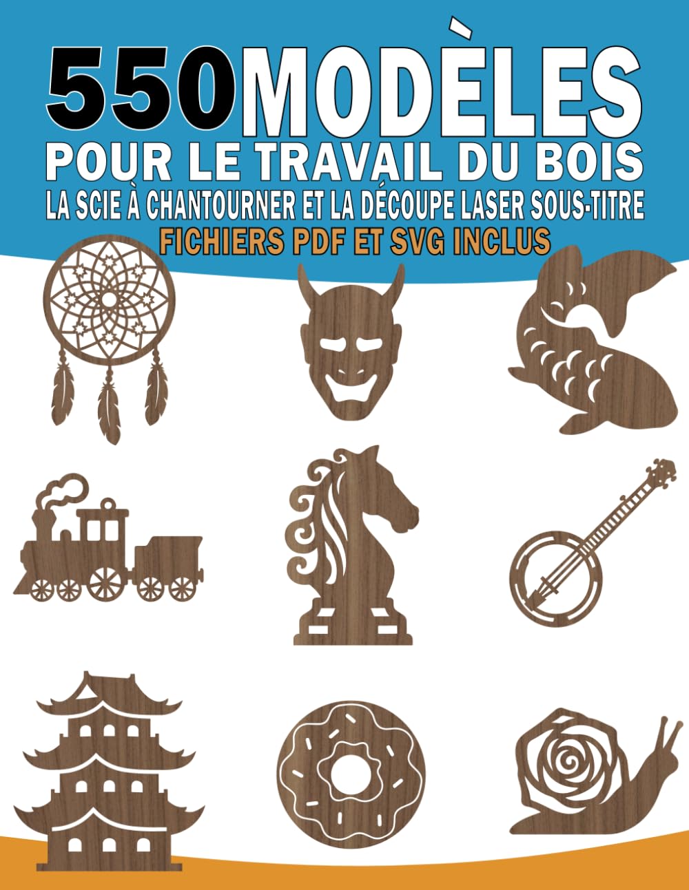 550 Modèles pour le Travail du Bois la Scie à Chantourner: Une collection de motifs de menuiserie pour artisans et créateurs | Comprend un accès numérique SVG et PDF par code QR