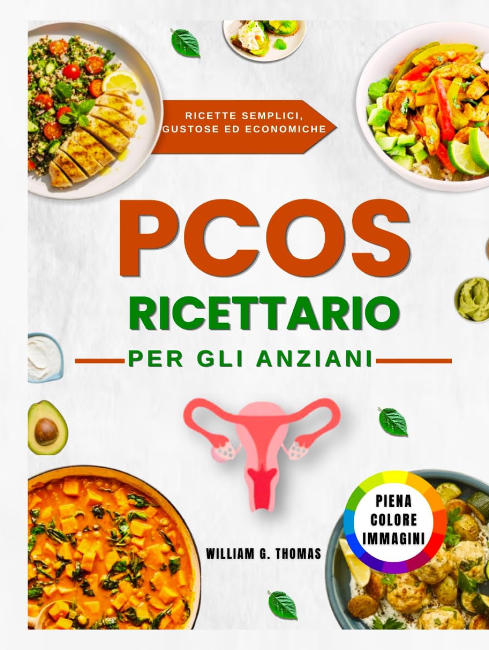 RICETTARIO PER PCOS PER ANZIANI (Easy PCOS Editions)