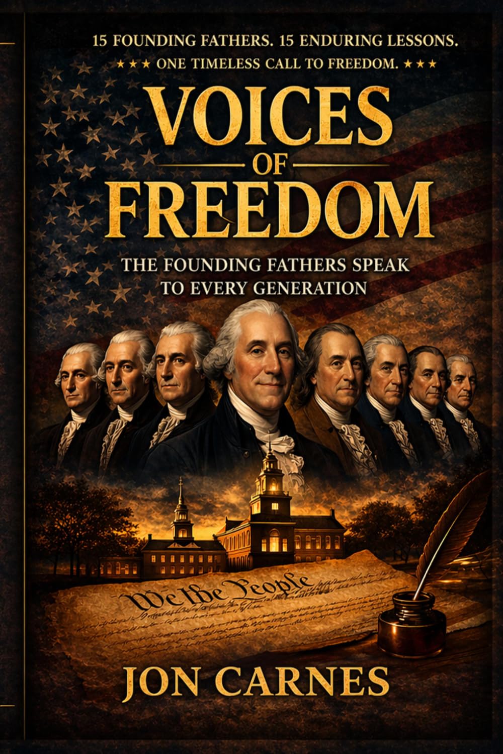 Voices of Freedom: The Minds That Built a Nation