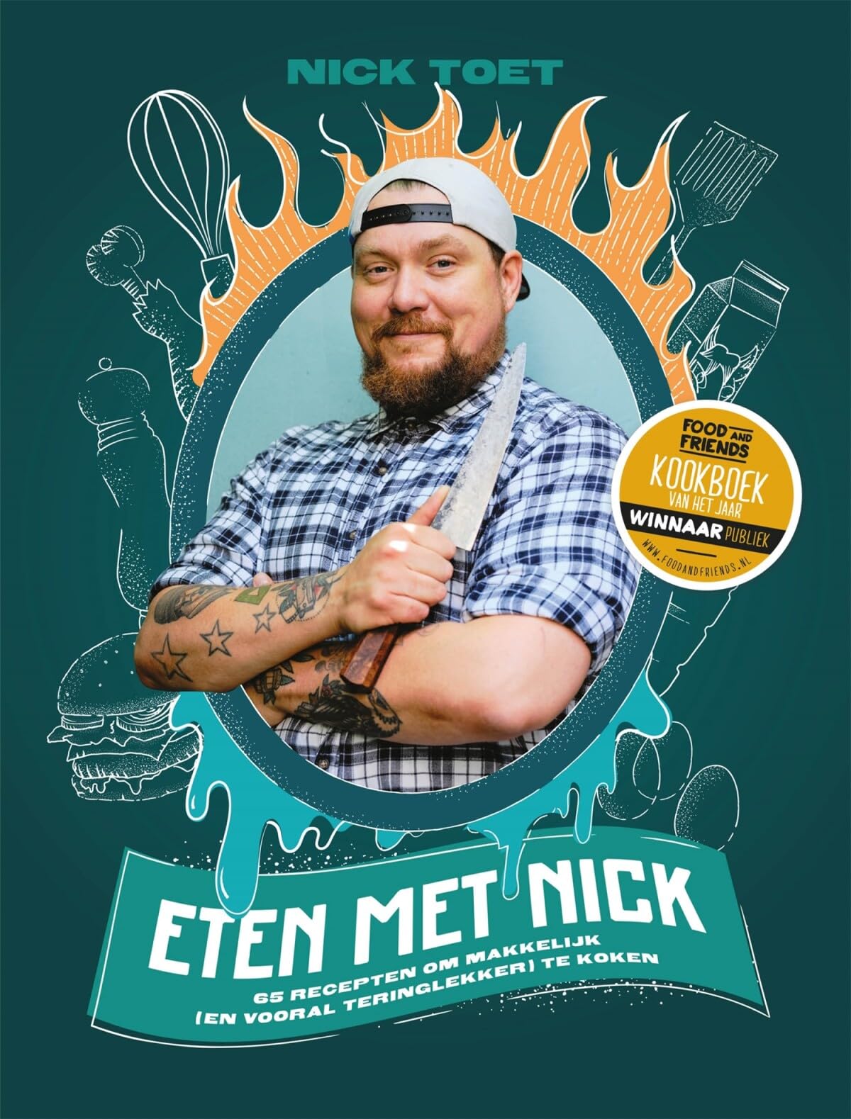 Eten met Nick: 65 recepten om makkelijk (en vooral teringlekker) te koken
