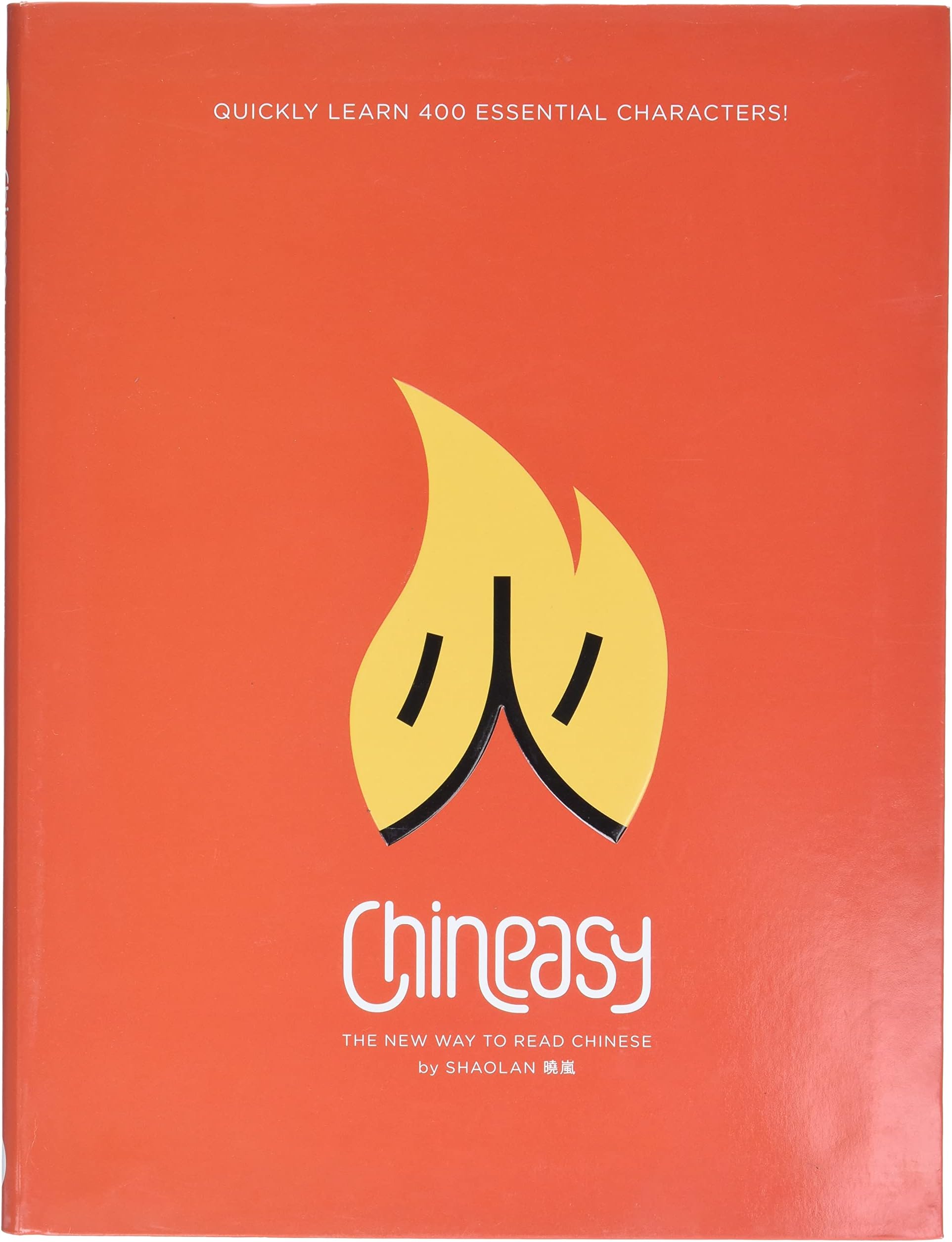 Chineasy™: The New Way to Read Chinese
