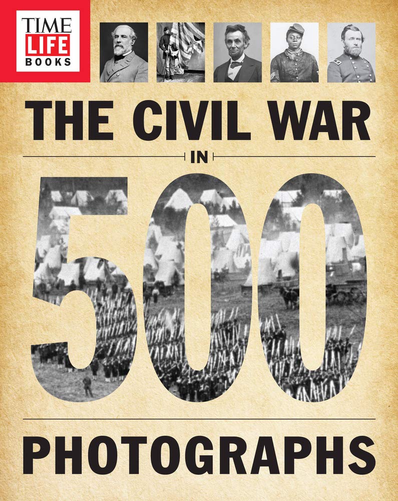 Buy The Civil War in 500 Photographs — BookShops.in