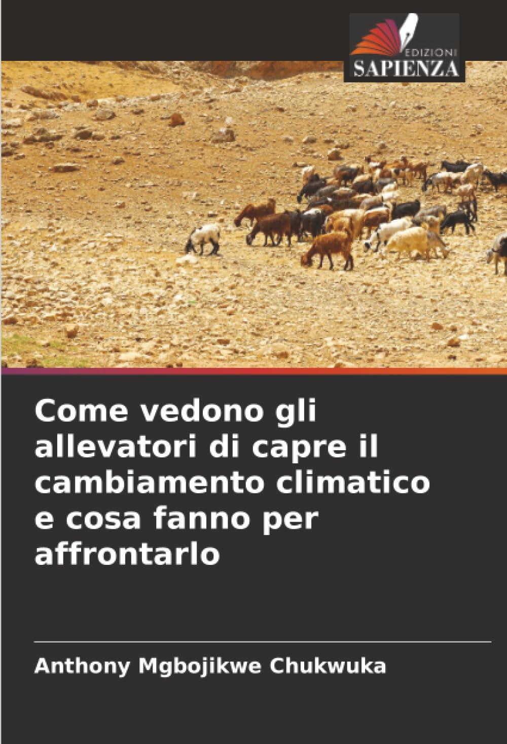 Come vedono gli allevatori di capre il cambiamento climatico e cosa fanno per affrontarlo