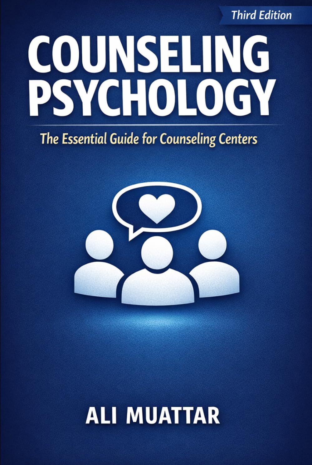 Counseling Psychology (The Essential Guide for Counseling Centers): A Deep Dive into Theories and Techniques for Aspiring and Seasoned Counselors