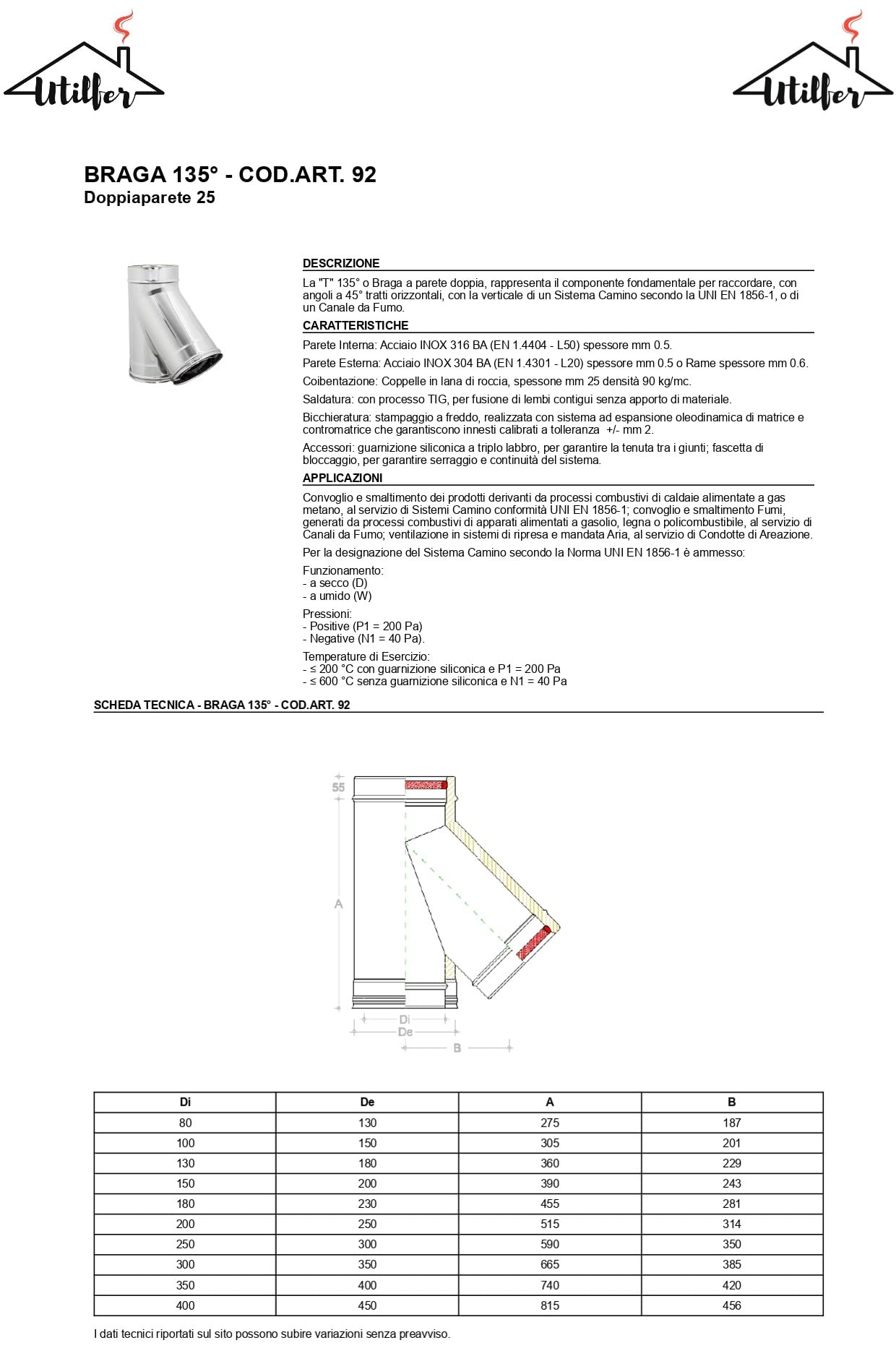 Braga Doppia Parete Raccordo 135° Canna Fumaria Int. Est. Inox 350-400