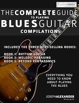 The Complete Guide to Playing Blues Guitar: Compilation