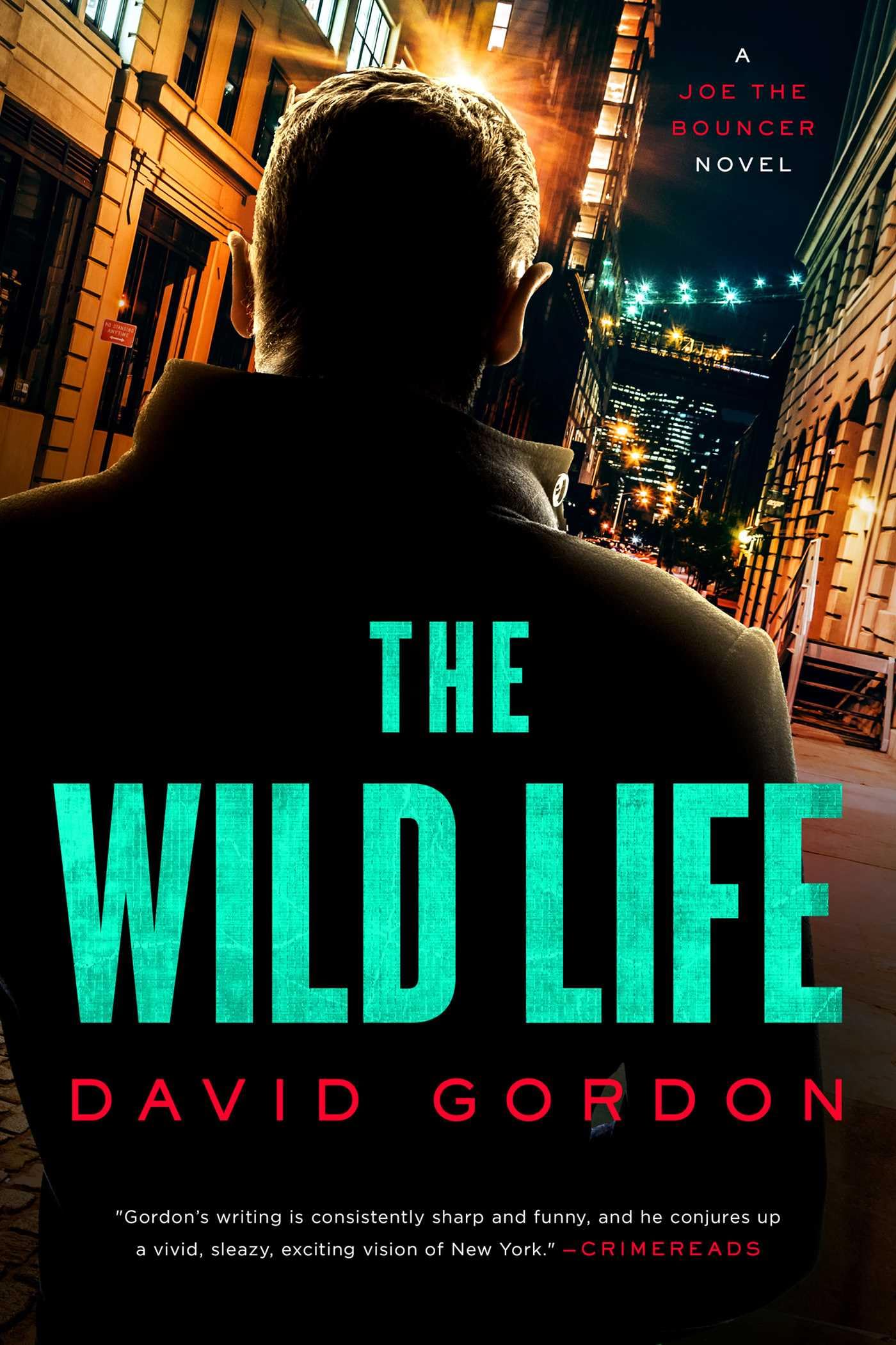Buy The Wild Life - A Joe the Bouncer Novel — BookShops.in