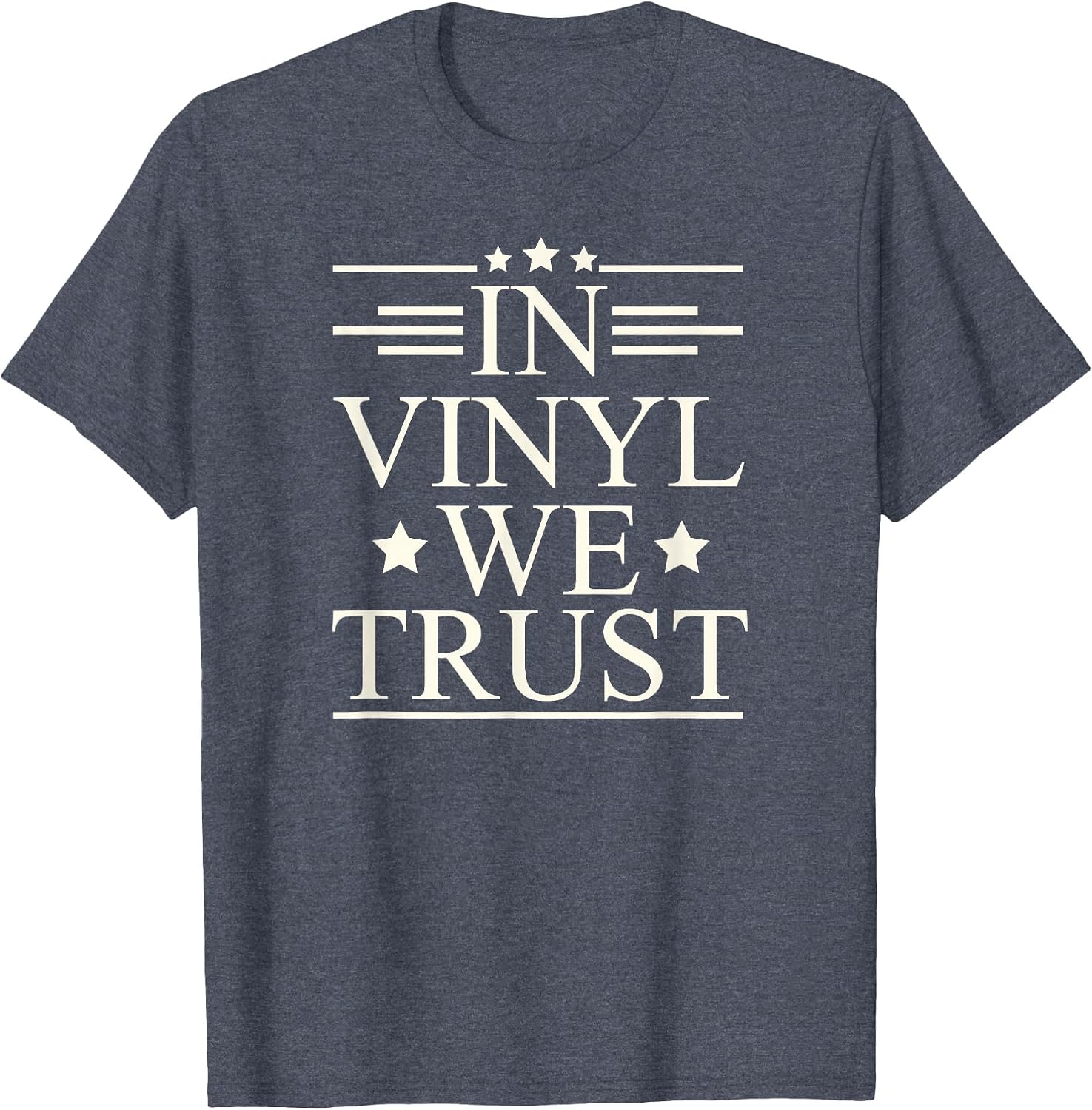 in Vinyl We Trust Quote for Record Collectors T-Shirt image 3