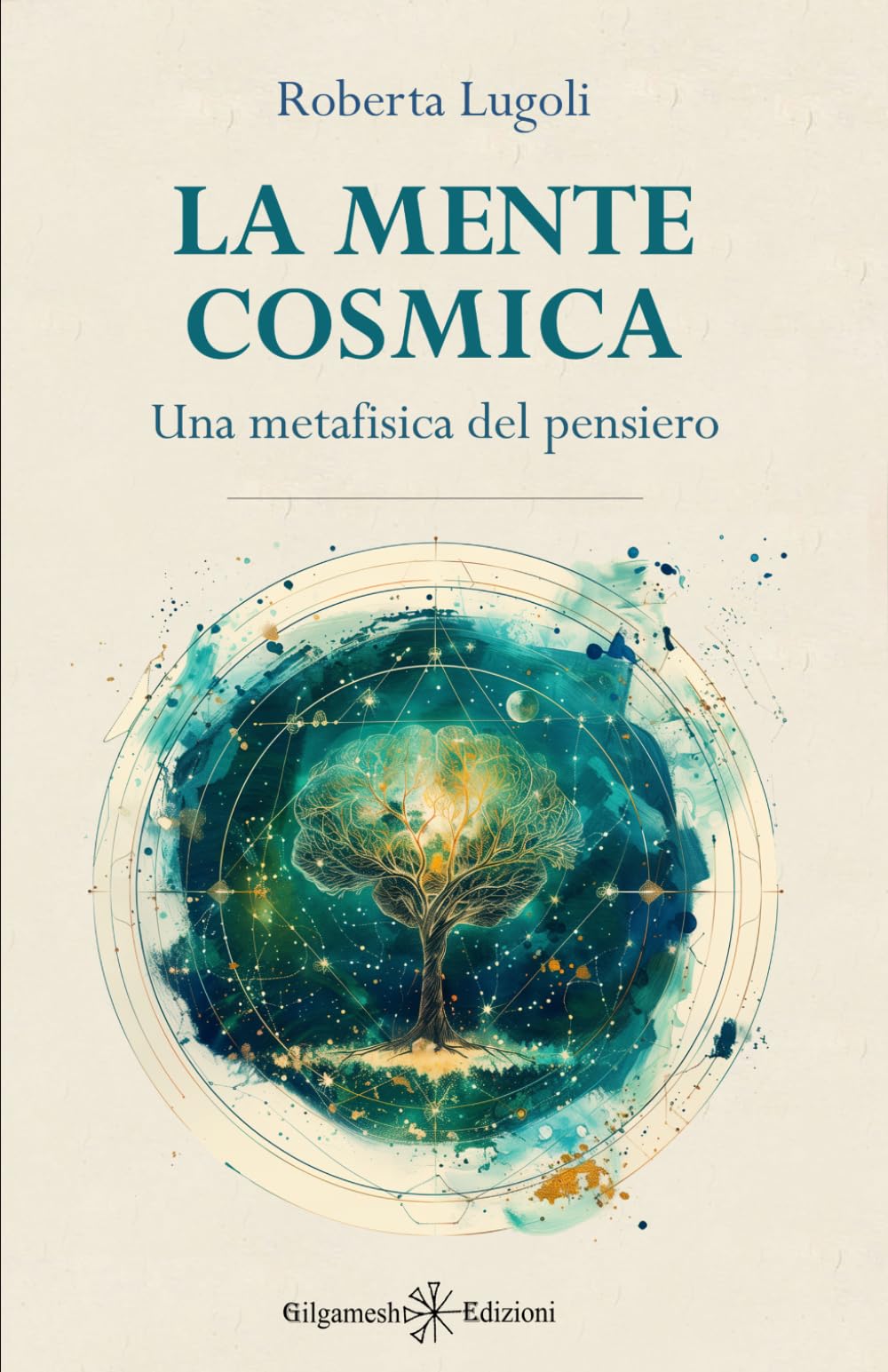La Mente Cosmica: Una metafisica del pensiero: 18 (ENKI - Saggistica)