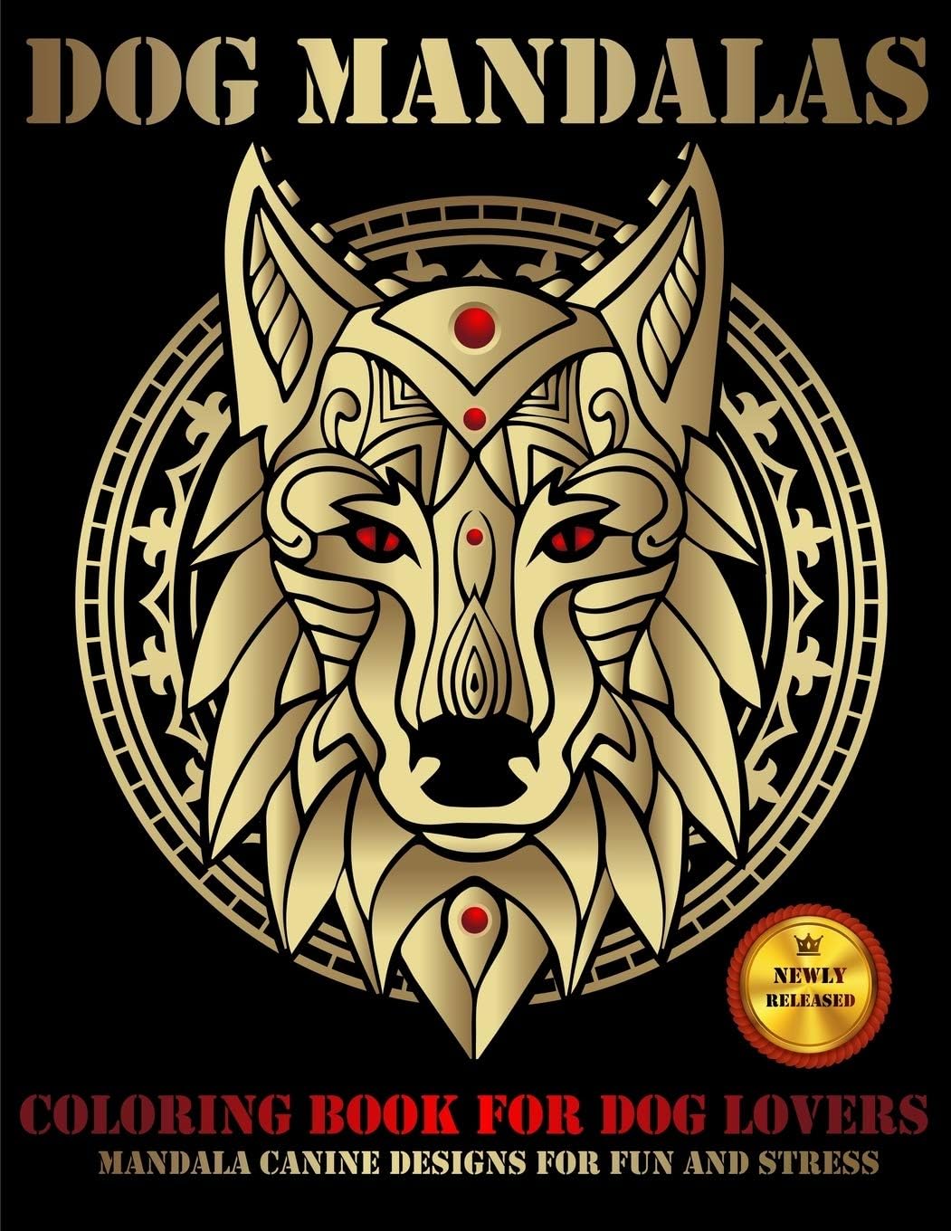 Dog Mandalas: Coloring Book For Dog Lovers Mandala Canine Designs For Fun And Stress Relief ( 8.5"x11 )