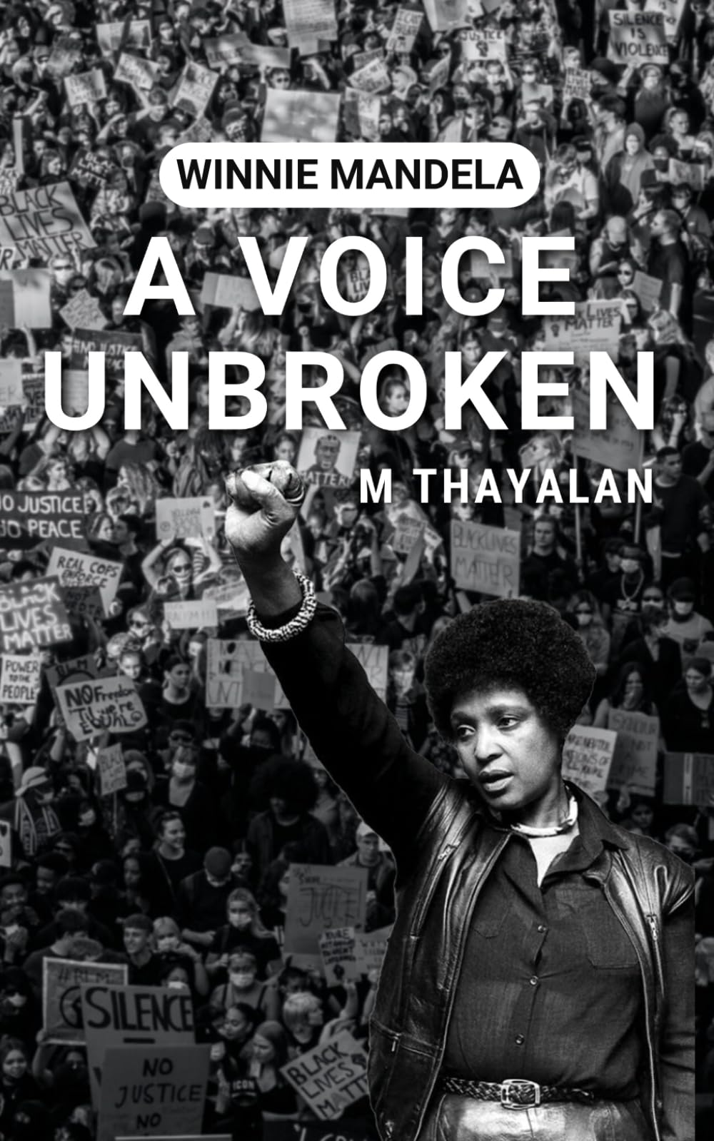 Winnie Mandela: A voice unbroken