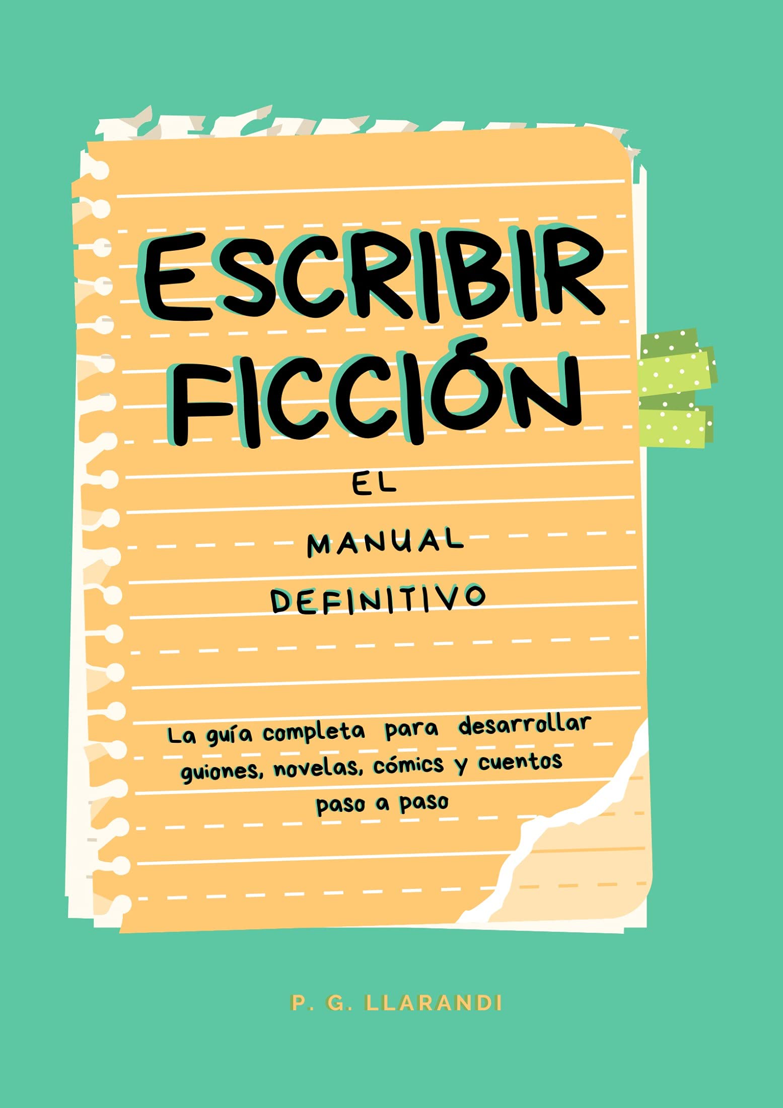 Livre Escribir ficción pour apprendre les bases de la création de roman