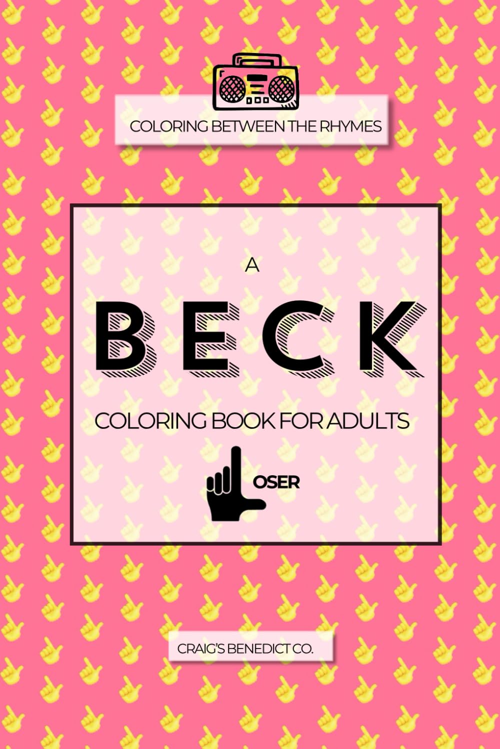 Coloring Between the Rhymes: A Beck Coloring Book for Adults