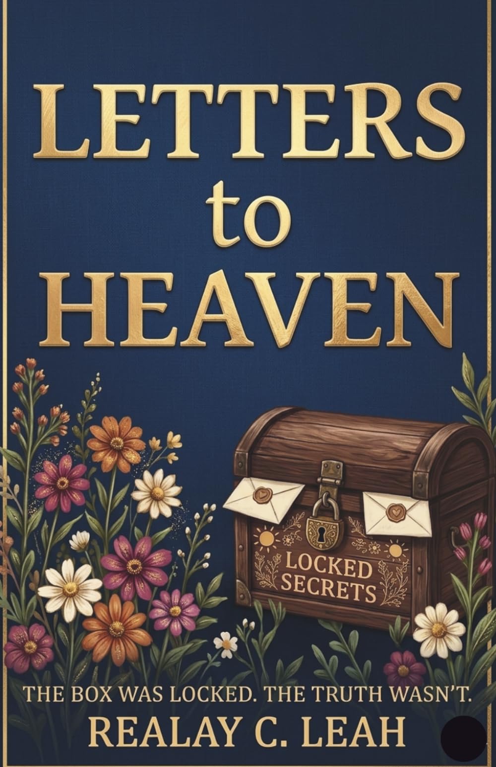 Letters to Heaven: The Box Was Locked. The Truth Wasn’t.