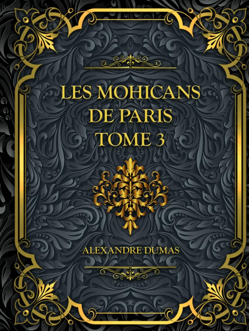 Les Mohicans de Paris - Tome 3: Alexandre Dumas