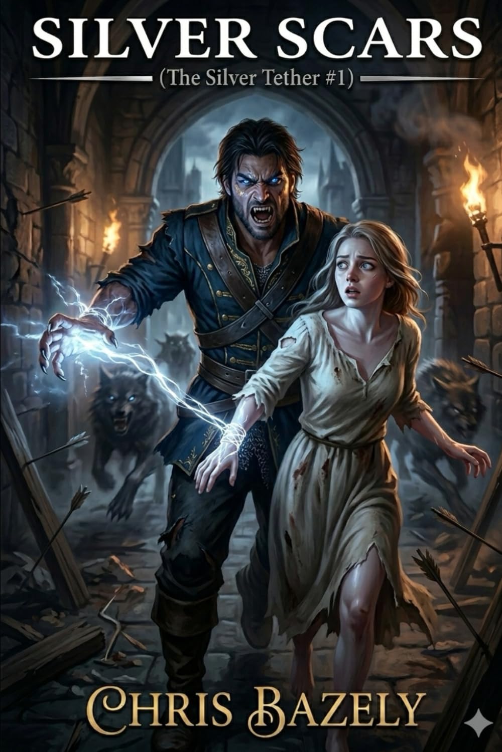 Silver Scars: A Dark Fantasy Romantasy (The Silver Tether Book 2)