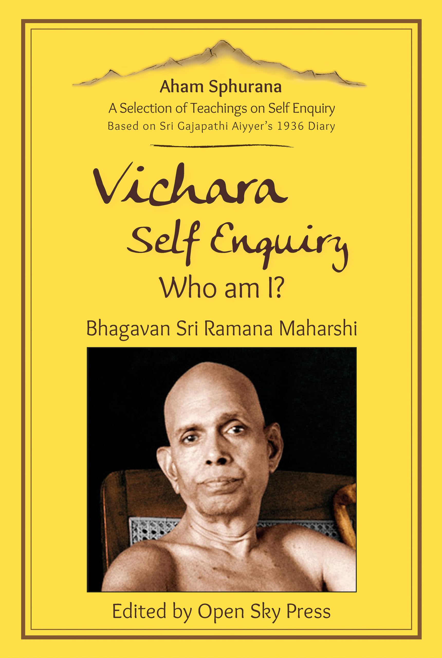 Vichara – Self Enquiry, Who am I? by Sri Ramana Maharshi (Paperback Book)