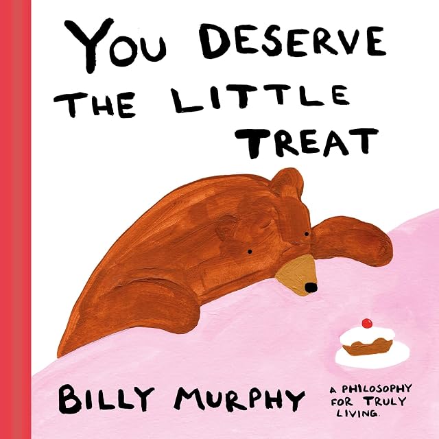 Portada de You Deserve the Little Treat