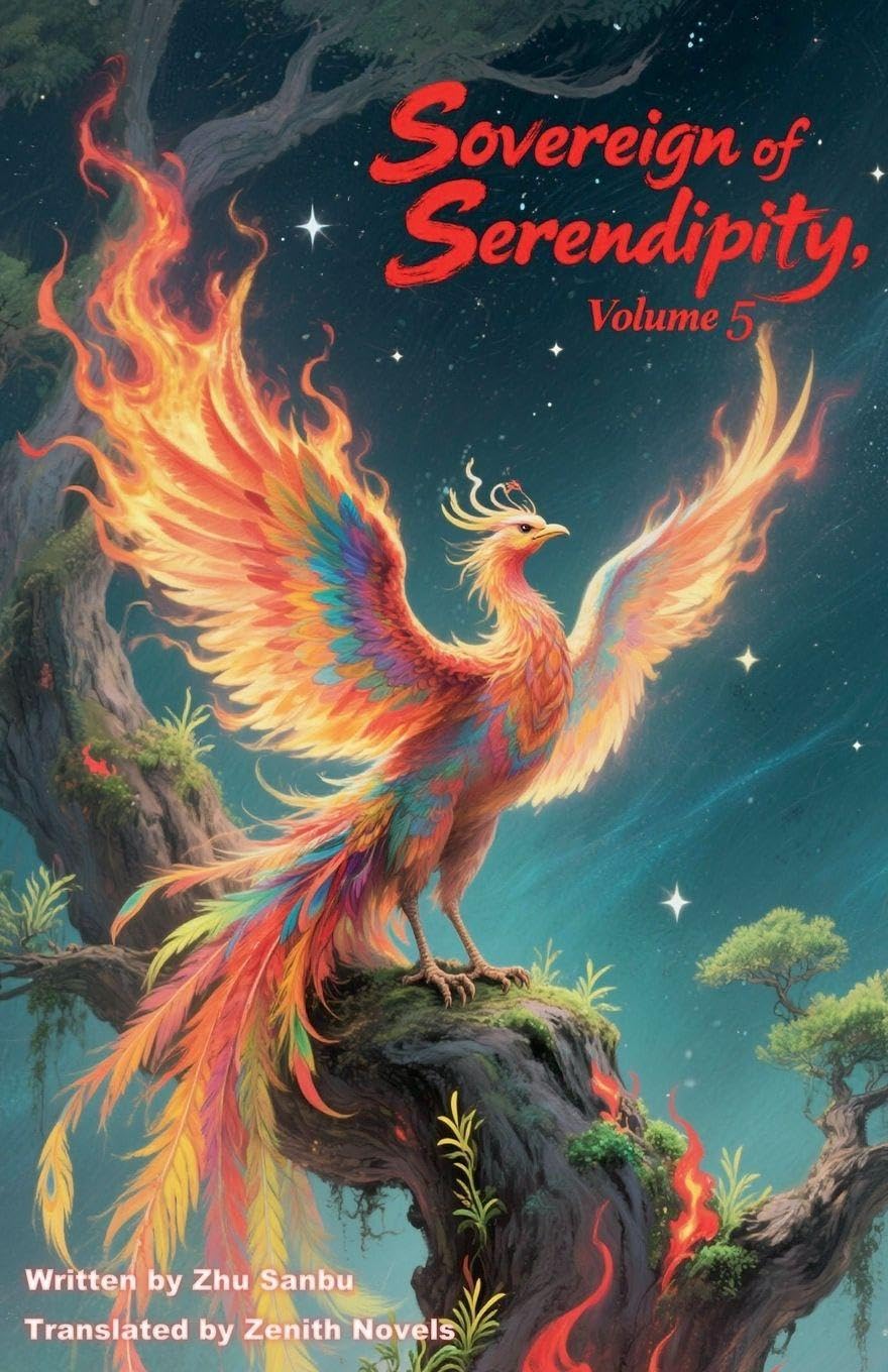 Sovereign of Serendipity, Volume 5