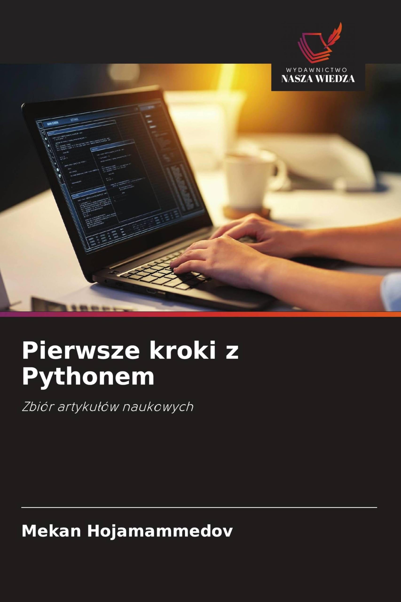 Pierwsze kroki z Pythonem: Zbiór artyku¿ów naukowych