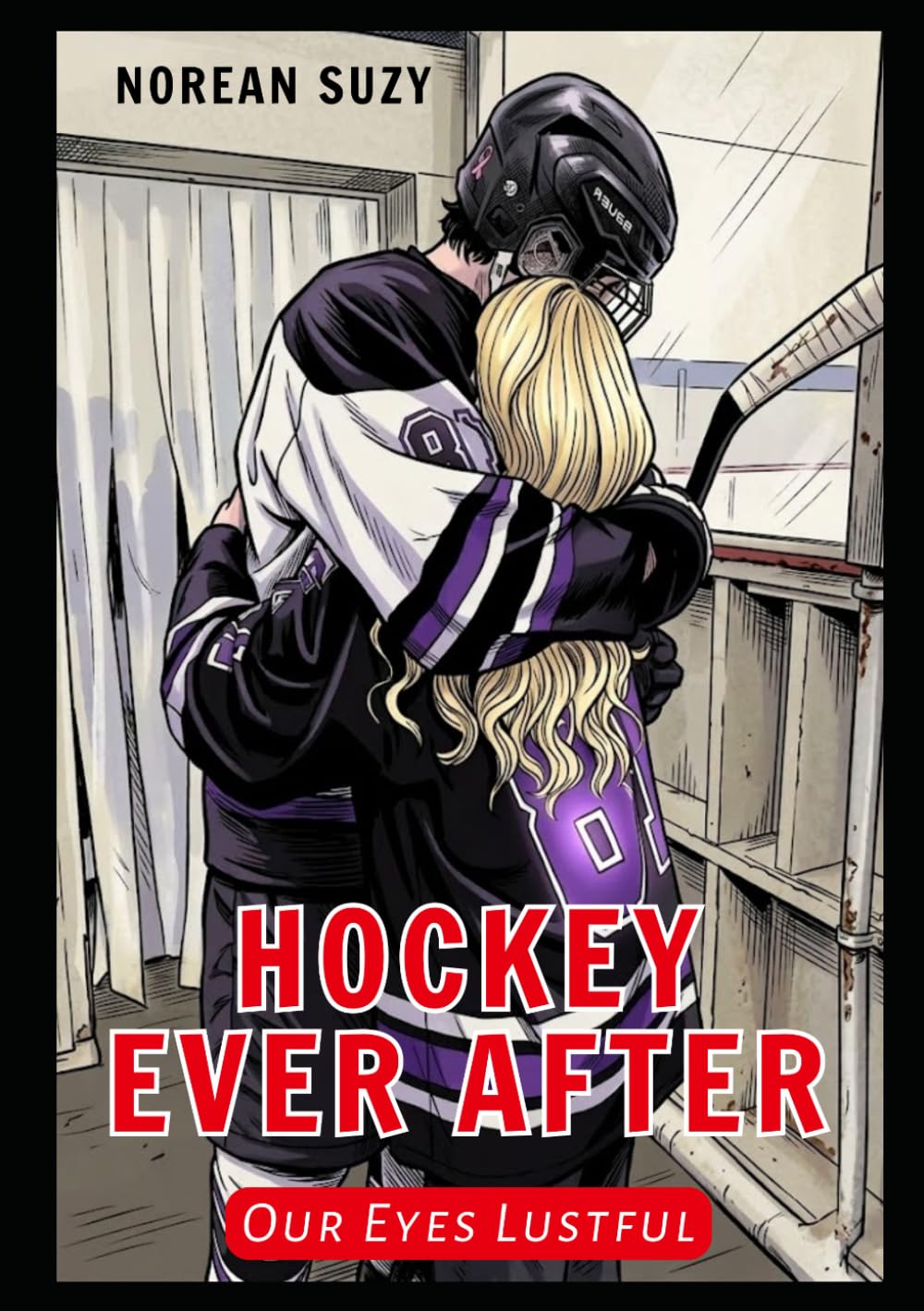 Hockey Ever After: Our Eyes Lustful
