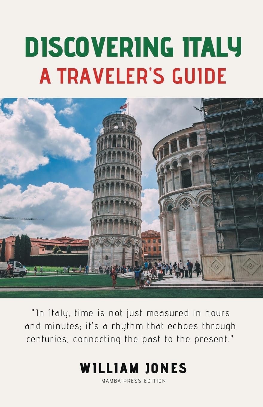 Discovering Italy: A Traveler's Guide