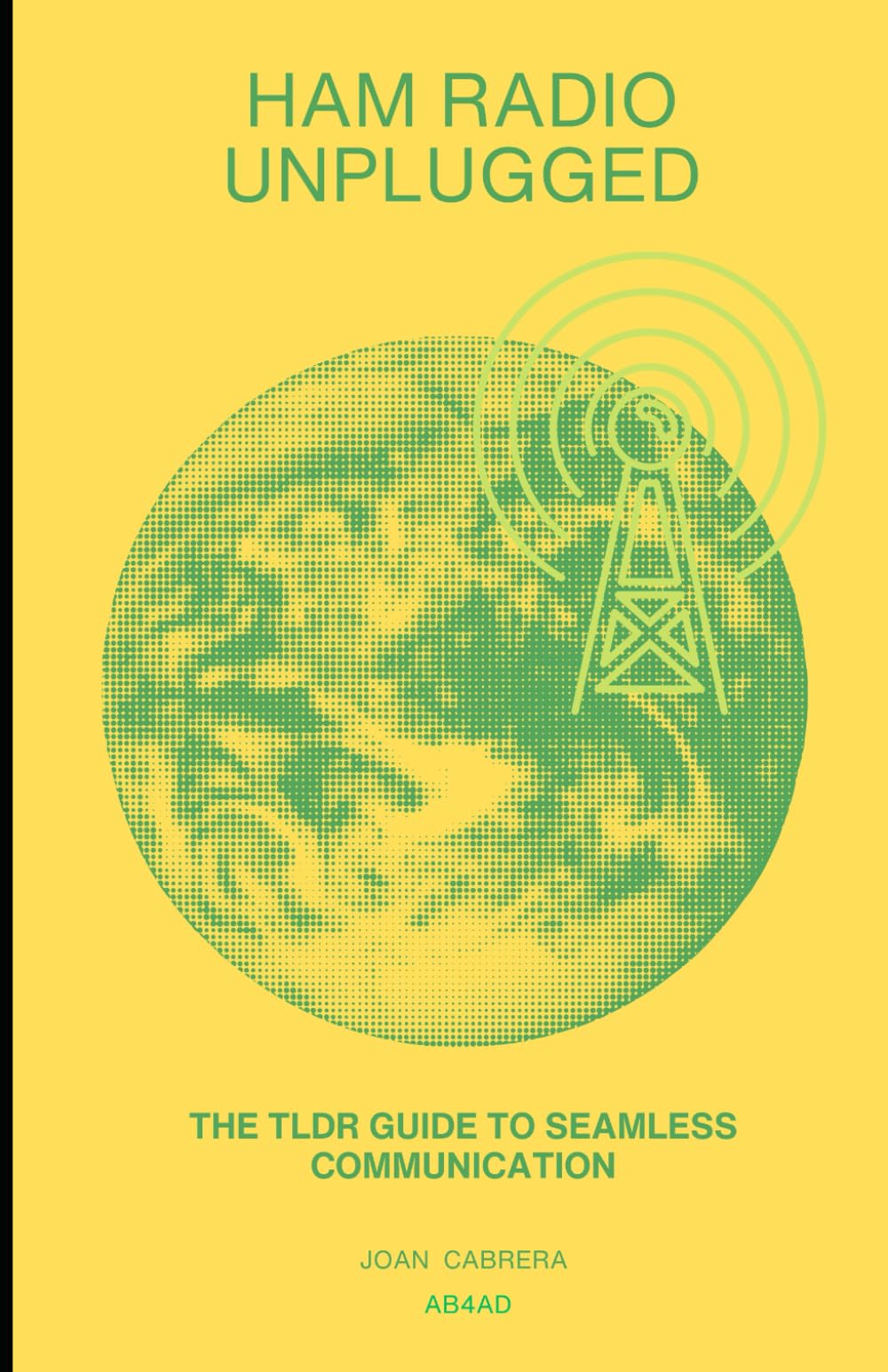 Ham Radio Unplugged: The TLDR Guide to Seamless Communication