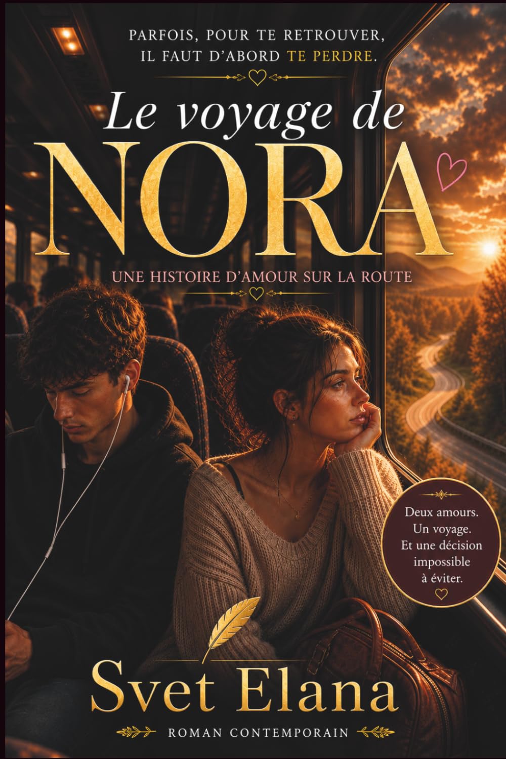 Le voyage de Nora: Une histoire d’amour sur la route (L’Alphabet de l’amour)