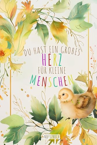 Du hast ein großes Herz für kleine Menschen: Hardcover College-Notizbuch kleines Geschenk Abschied Erzieherin Kunterbunte Zeit