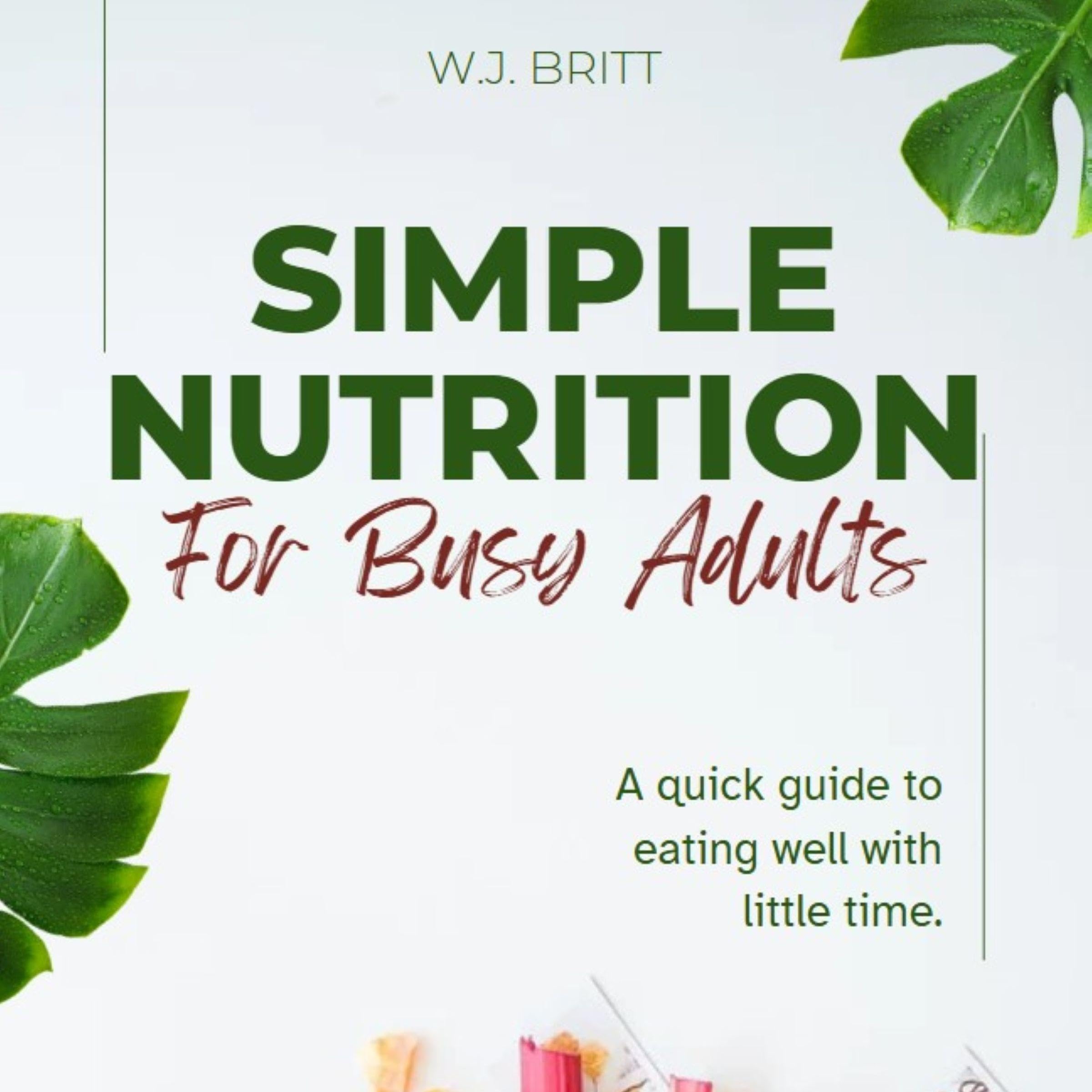 Simple Nutrition for Busy Adults