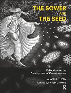 The Sower and the Seed: Reflections on the Development of Consciousness