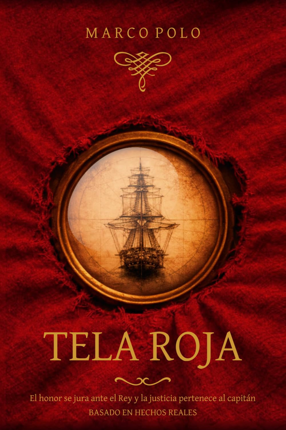 Tela Roja (Amaro Pargo, el Corsario: Crónicas del Atlántico y el Caribe)