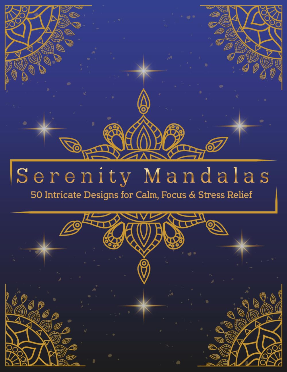 Mandala Coloring Book for Adults: 50 Intricate Designs for Relaxation & Mindfulness