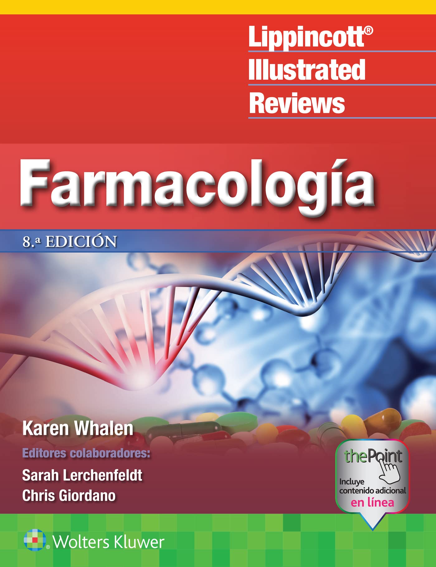 LIR. Farmacología (Lippincott Illustrated Reviews Series) (Spanish Edition)