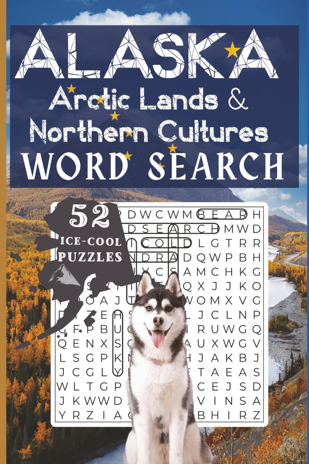 Alaska, Arctic Lands & Northern Cultures Word Search: Discover Arctic Wildlife, Indigenous Peoples, Dog Sledding, Aurora Borealis & More