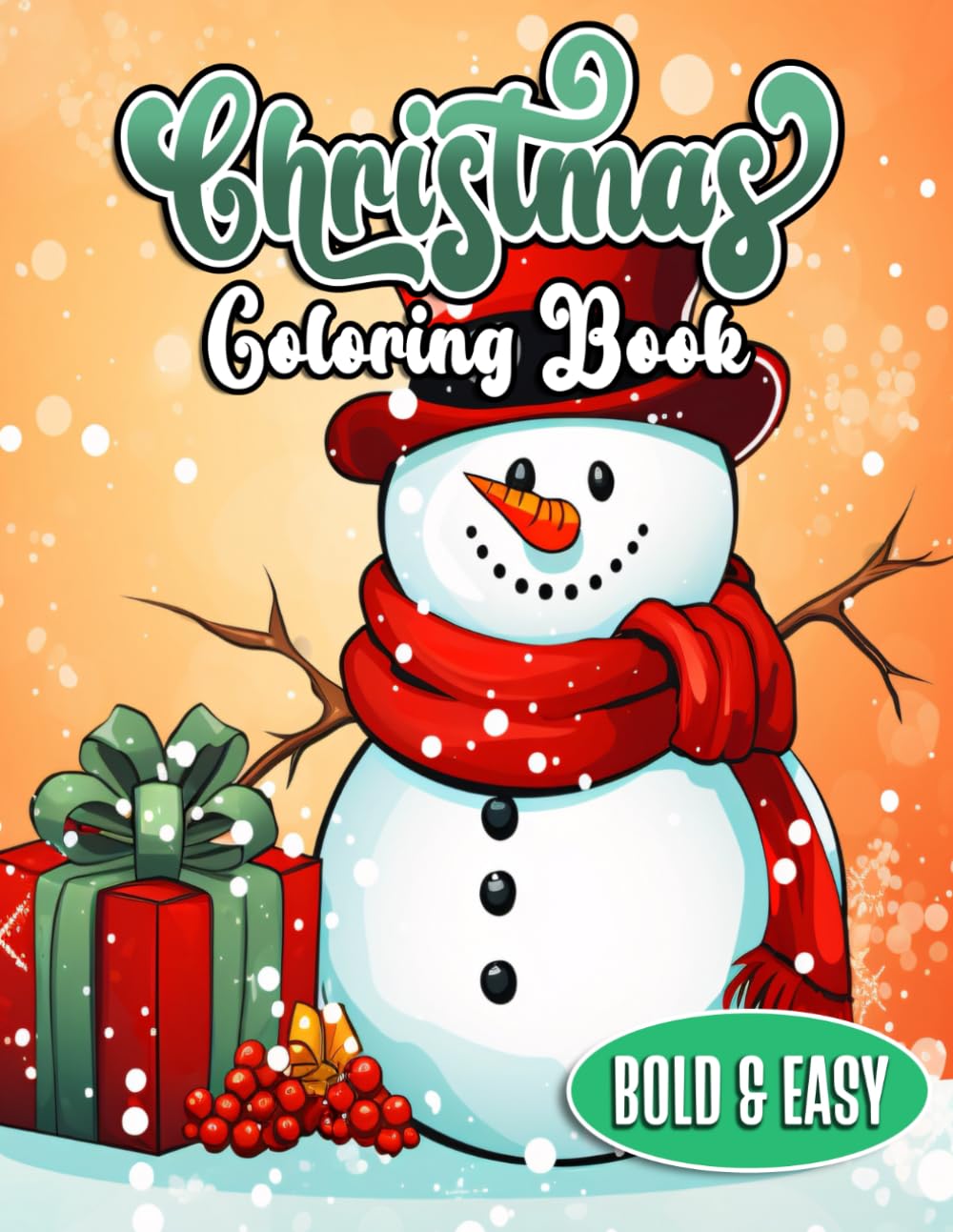 Bold & Easy Christmas Coloring Book for Seniors: Relaxing Christmas Motifs for Adults and Seniors to Color – Large Images, Simple Designs, Perfect for Stress Relief and Creative Relaxation