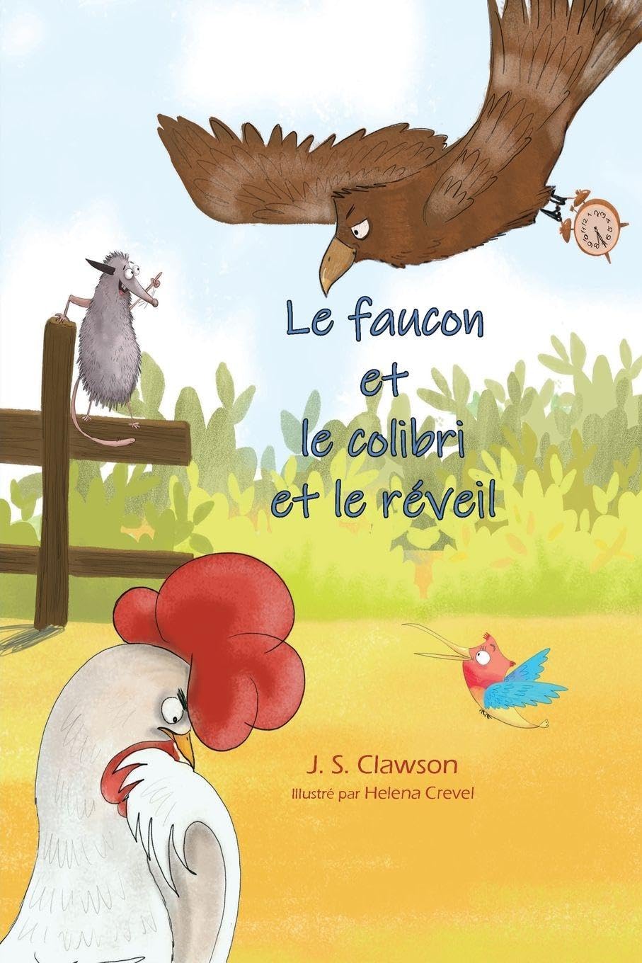 Le faucon et le colibri et le réveil (The Hawk and the Hummingbird(r)/Le Faucon Et Le Colibri)