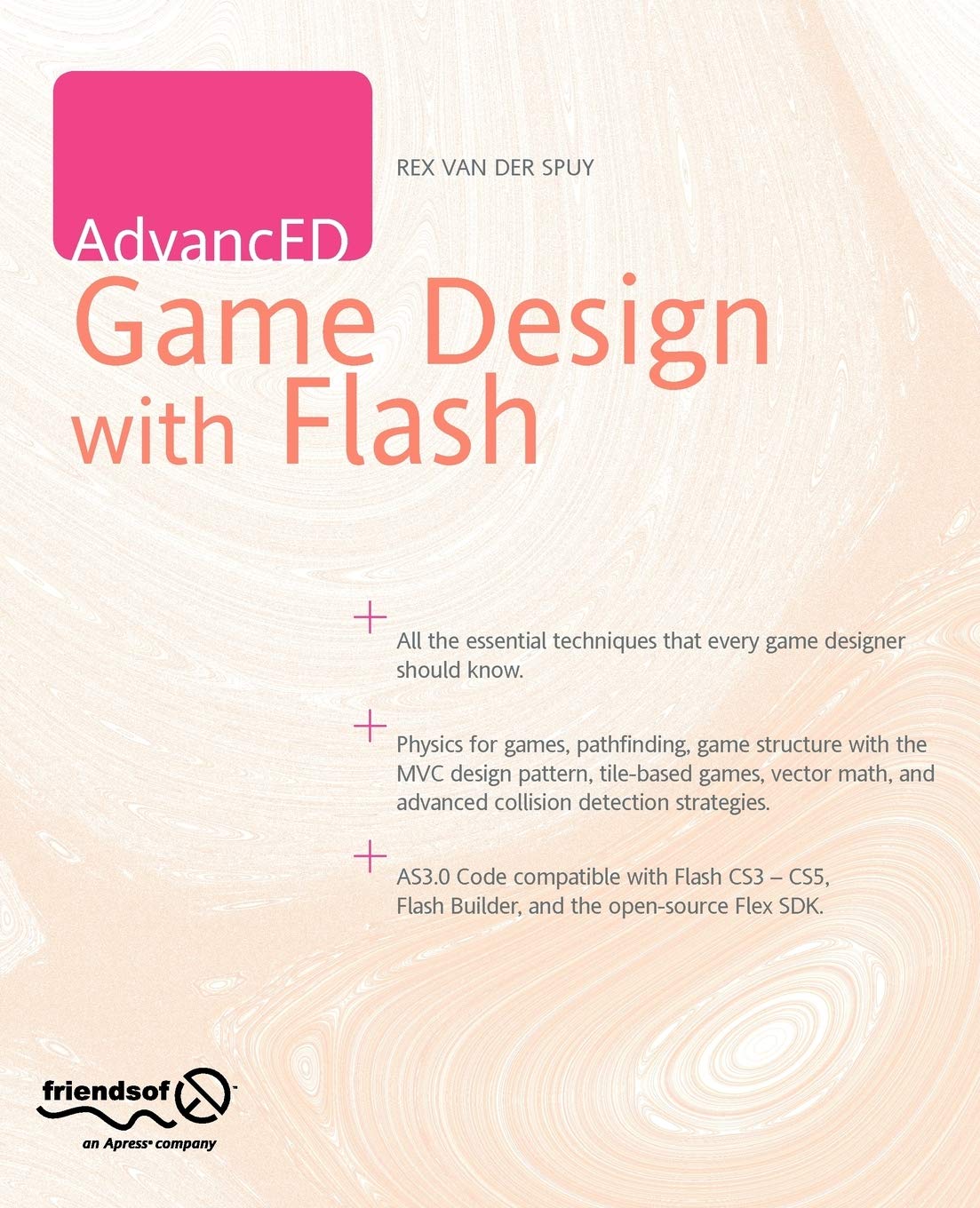 AdvancED Game Design with Flash: Rex van der Spuy: 9781430227397 ...