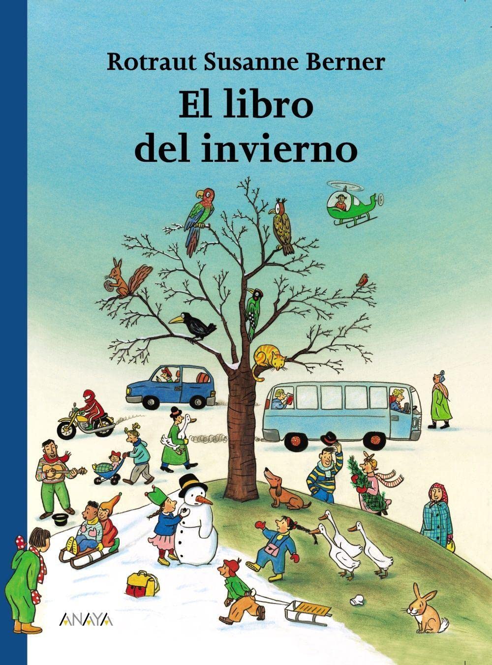 Coleccion Libros Regalo: El libro del invierno (PRIMEROS LECTORES - Los libros de las estaciones)