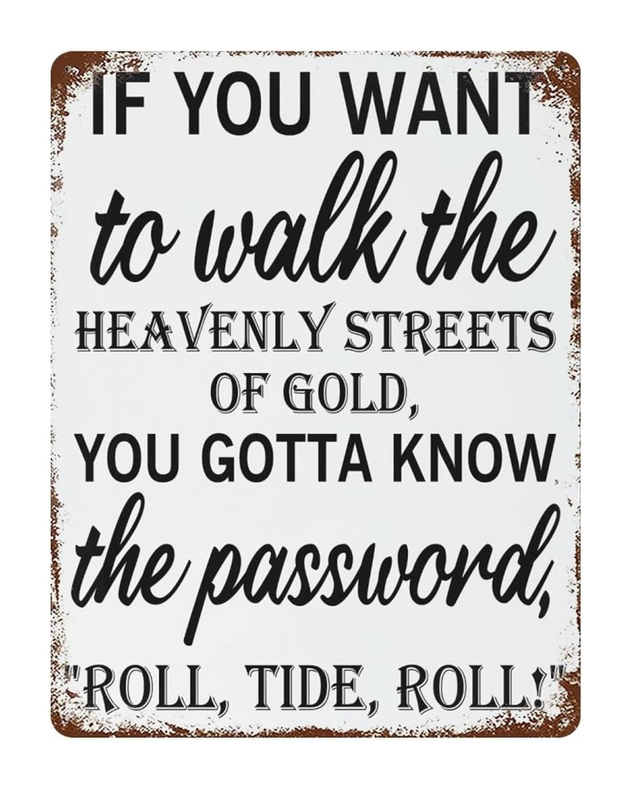MQXFCZUX Humorous Metal Sign Streets of Gold Quote Vintage Tin Sign for Man Cave Garage Farmhouse Wall Decor 8 X 12 inch