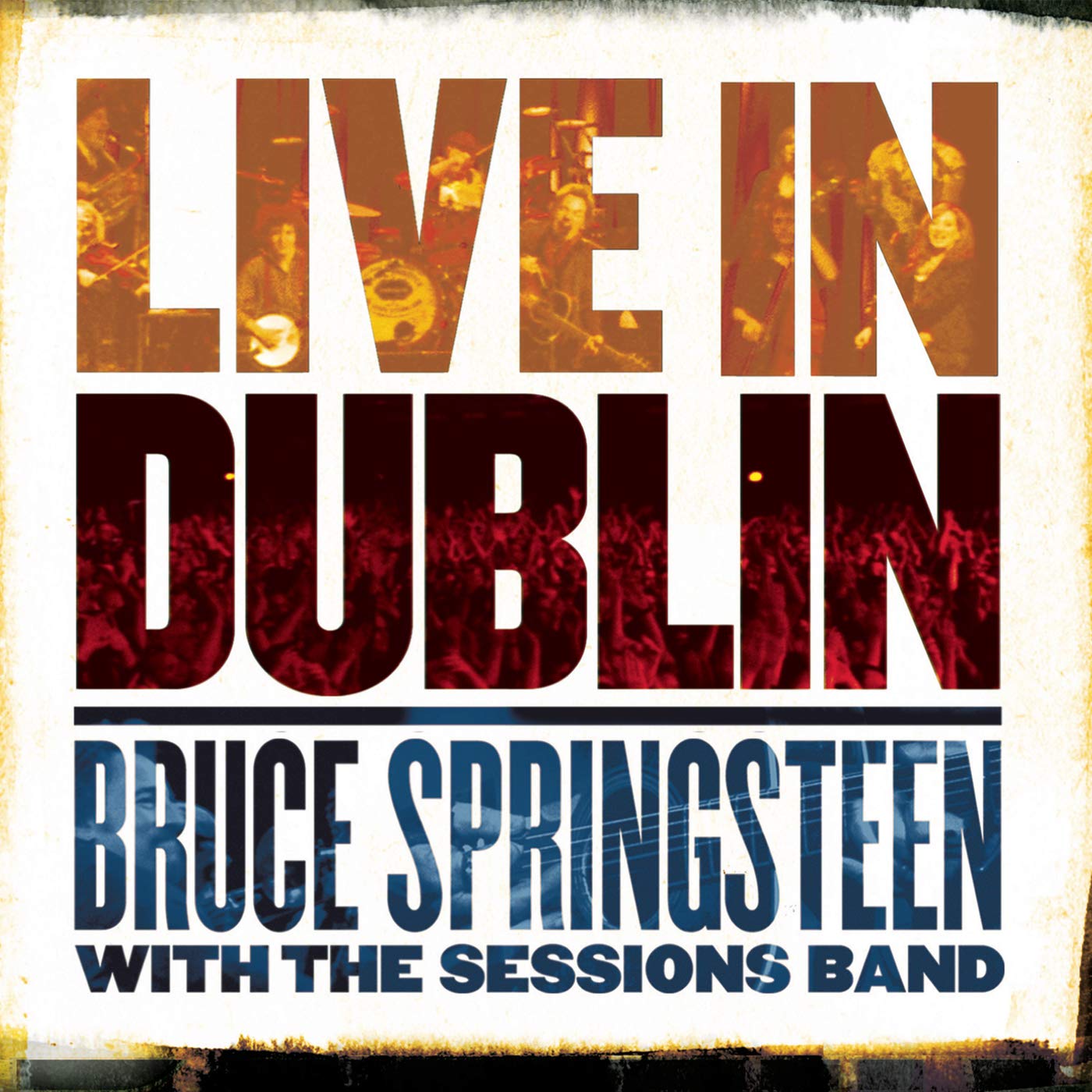 Bruce Springsteen with the Sessions Band