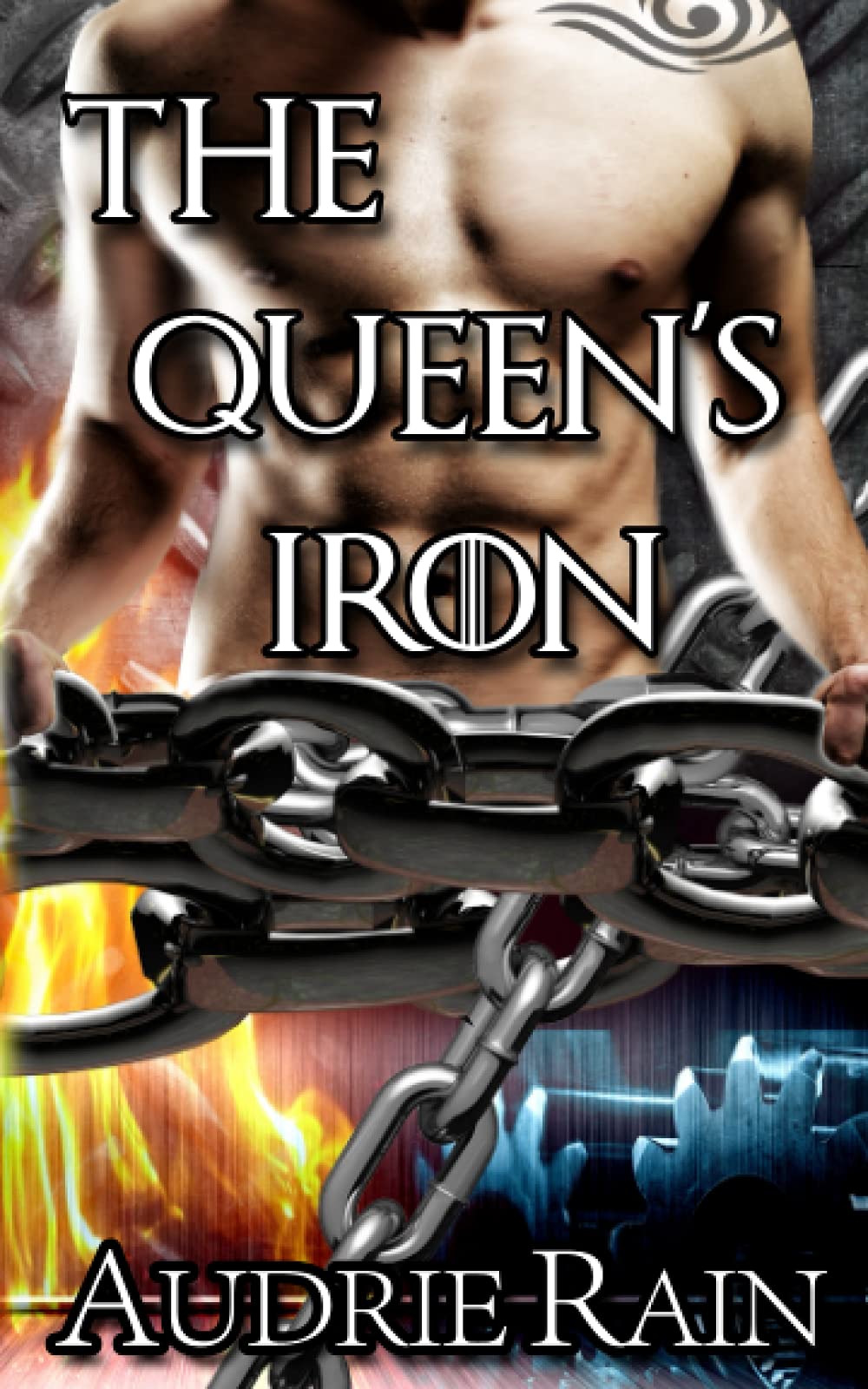 The Queen's Iron: An erotic tale of reverse harem dominance and submission: 1 (Queen's Elements)