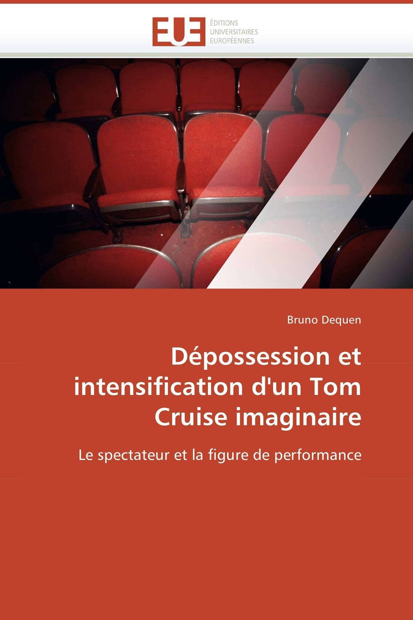 Tom Cruise imaginaire livre sur la dépossession et le spectateur au cinéma