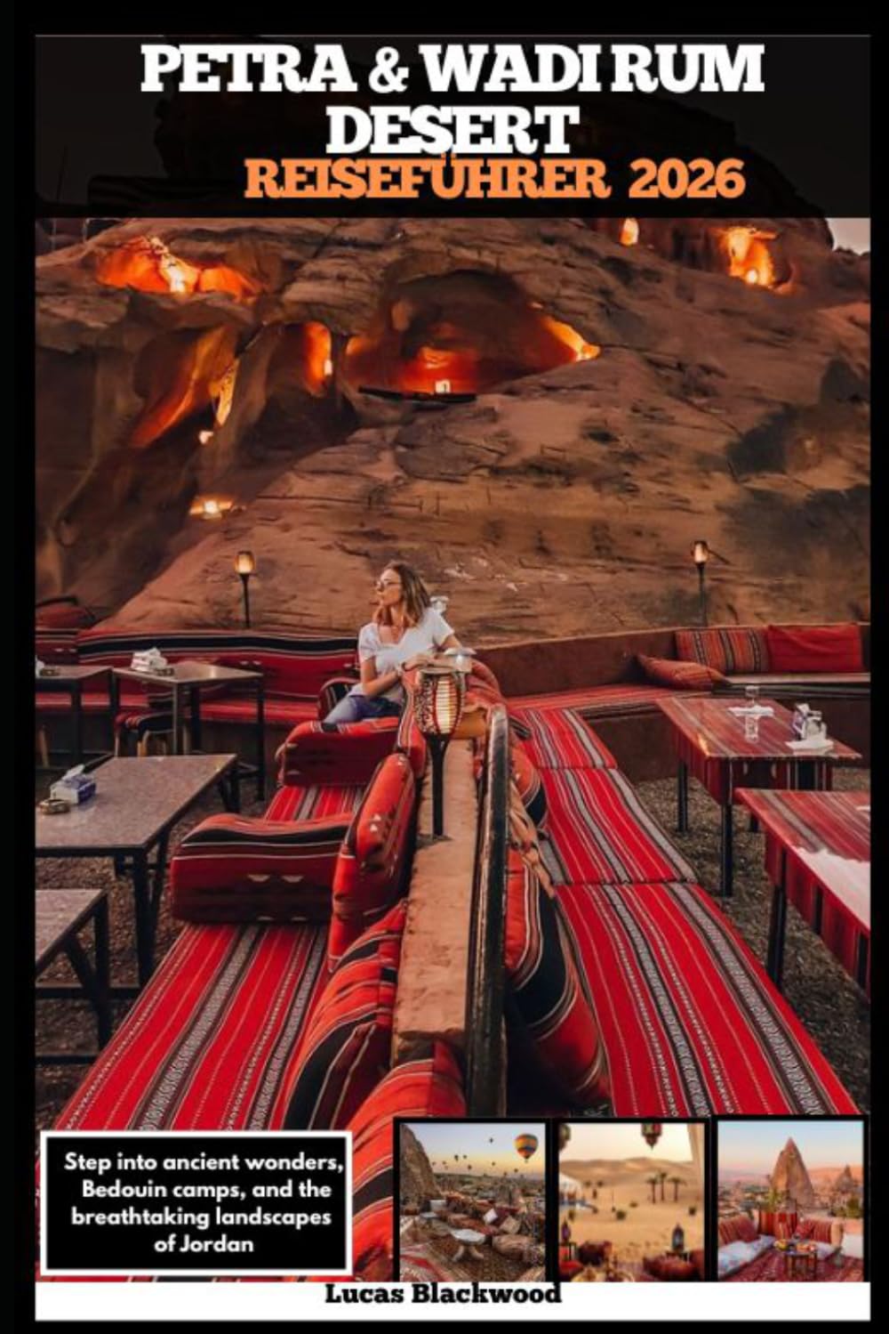 PETRA & WADI RUM DESERT REISEFÜHRER 2026