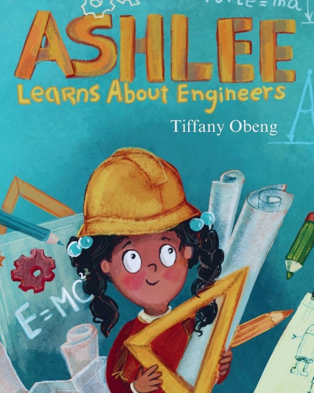 Ashlee Learns about Engineers: Career Book for Kids (STEM Children's Book)