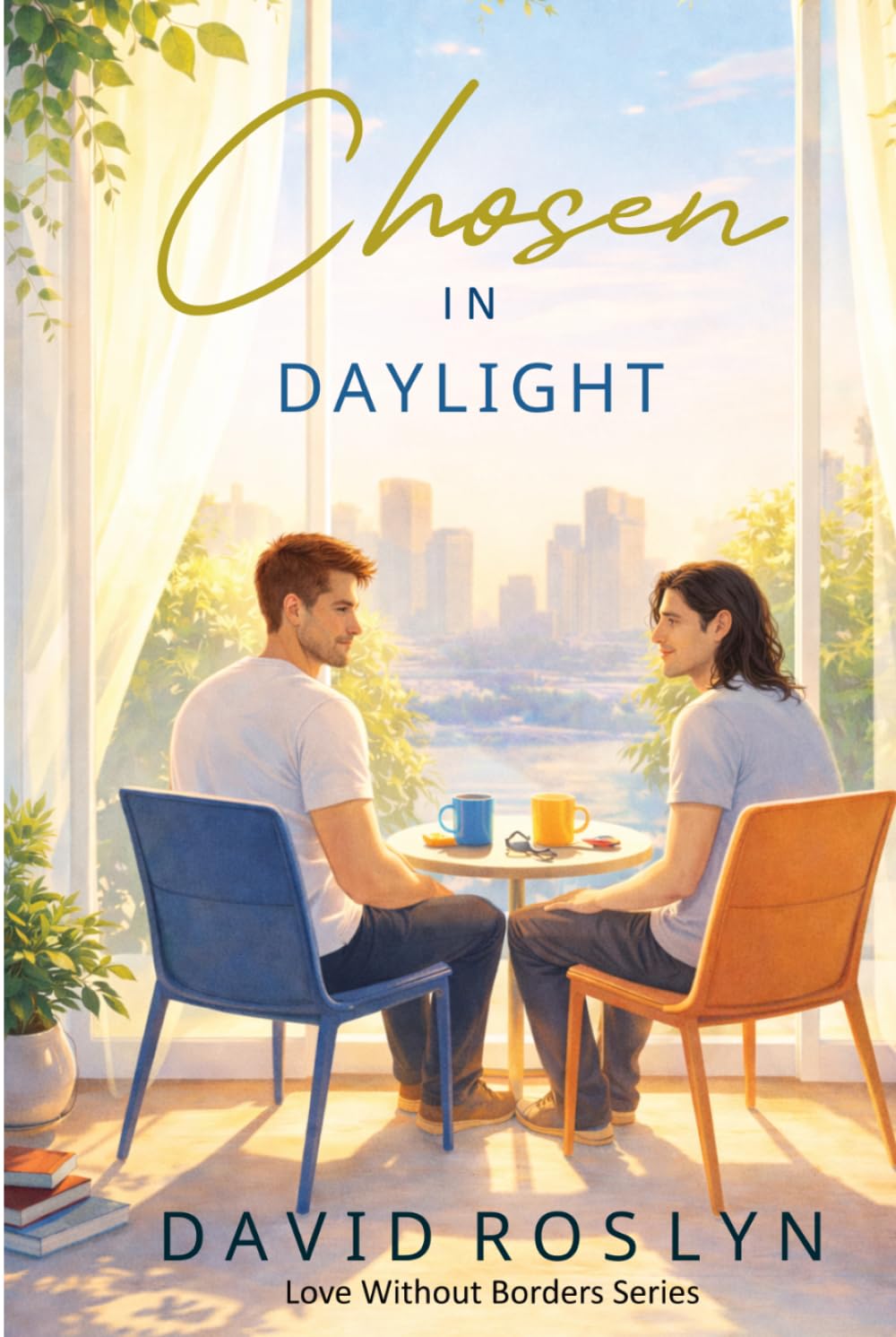 Chosen in Daylight (Love Without Borders)