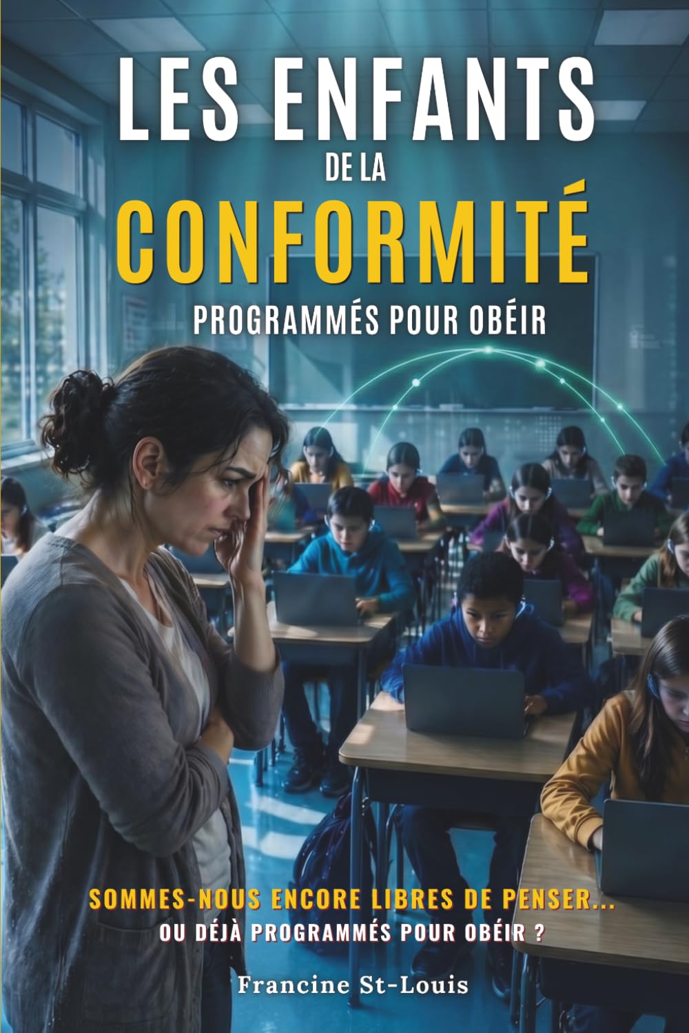 Les Enfants de la Conformité: Programmés pour obéir
