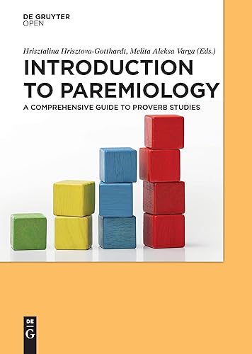 Introduction to Paremiology: A Comprehensive Guide to Proverb Studies