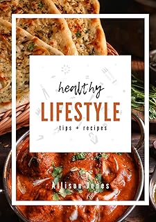 Healthy Lifestyle: tips + recipes